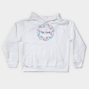 Be kind to yourself - peace quote Kids Hoodie